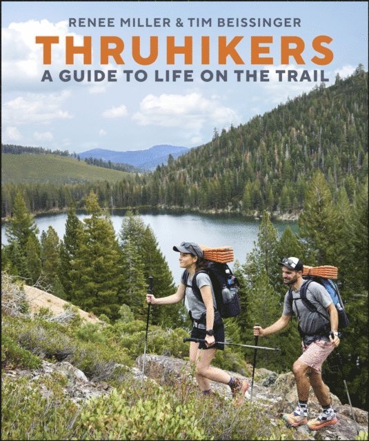 Renee Miller, Tim Beissinger - Thruhikers, E-bok