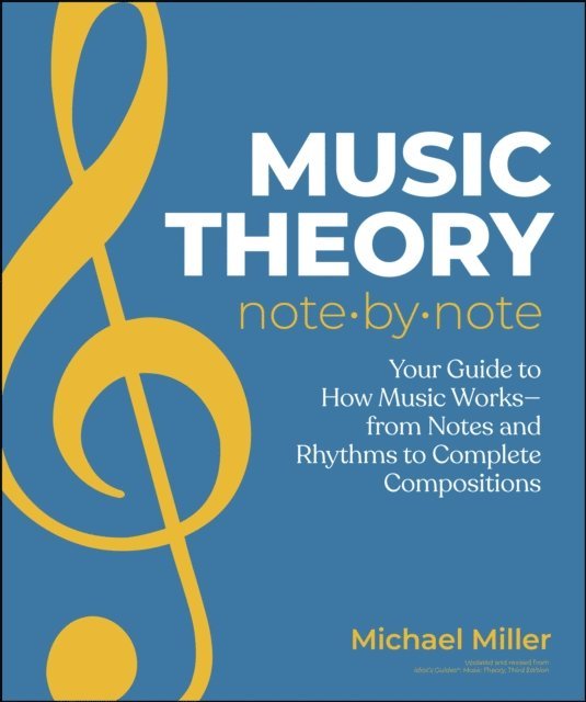 Michael Miller - Music Theory Note by Note, E-bok
