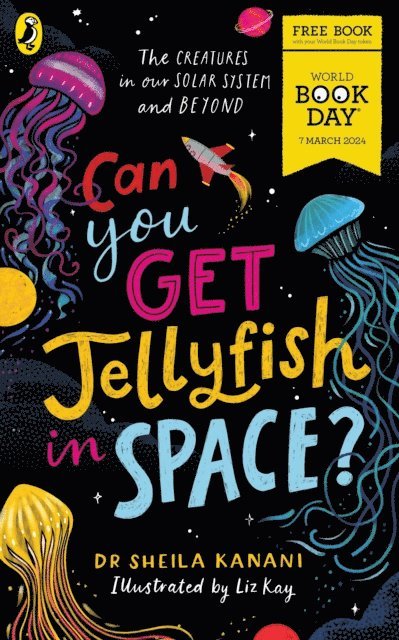 Sheila Kanani - Can You Get Jellyfish in Space? A World Book Day 2024 Mini Book, E-bok