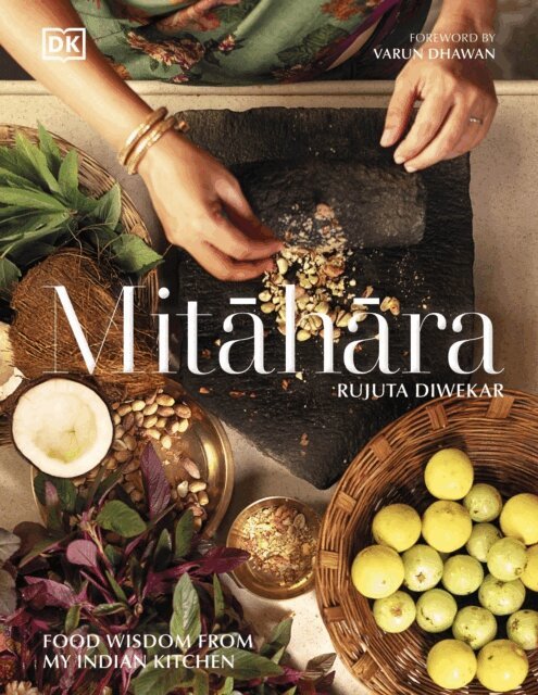 Rujuta Diwekar - Mitahara, E-bok