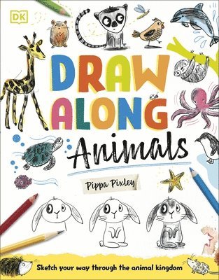 Pippa Pixley - Draw Along Animals, Häftad