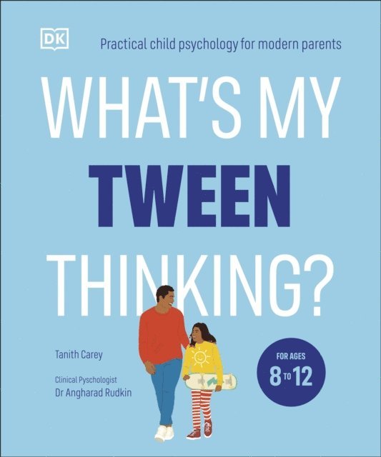 Tanith Carey - What's My Tween Thinking?, E-bok