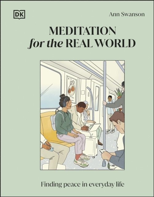 Ann Swanson - Meditation for the Real World, E-bok