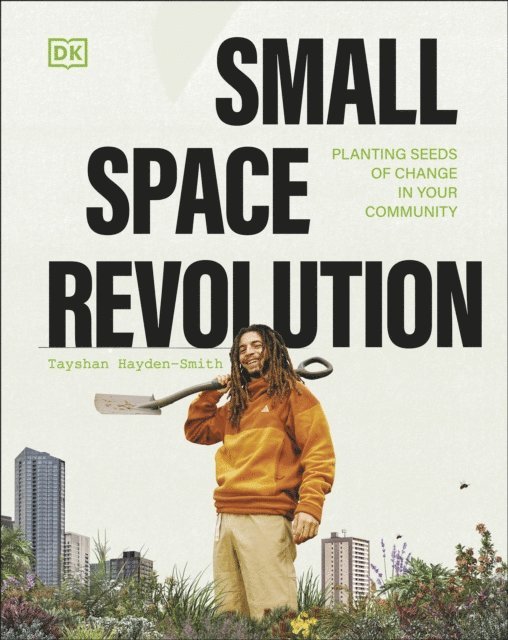 Tayshan Hayden-Smith - Small Space Revolution, E-bok
