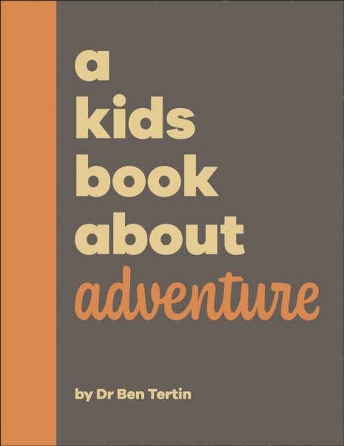Ben Tertin - Kids Book About Adventure, E-bok