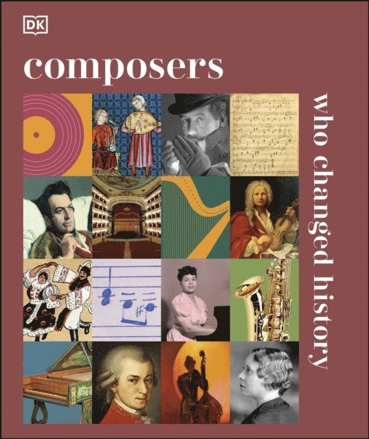 DK - Composers Who Changed History, E-bok