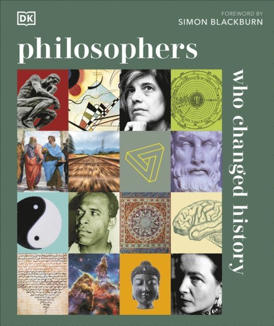 DK - Philosophers Who Changed History, E-bok