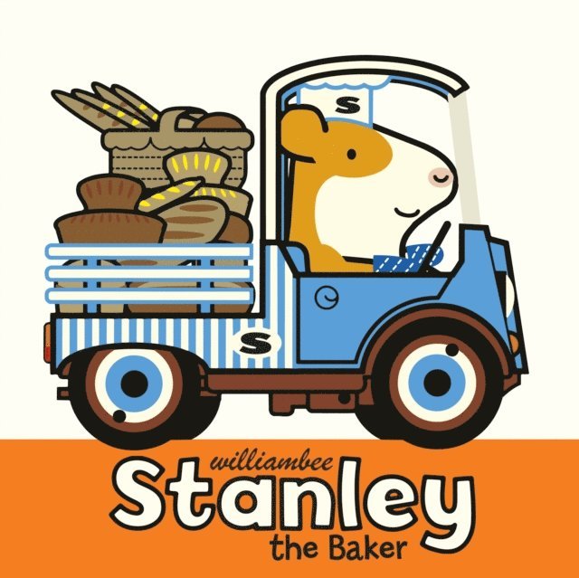 William Bee - Stanley the Baker, E-bok