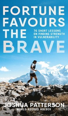 Joshua Patterson - Fortune Favours the Brave, Inbunden. Tillgänglighet: Lägg i varukorg