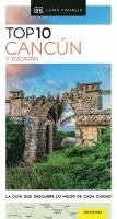 Cancún Y Yucatán Guía Top 10