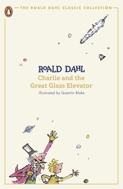 Roald Dahl - Charlie and the Great Glass Elevator, E-bok