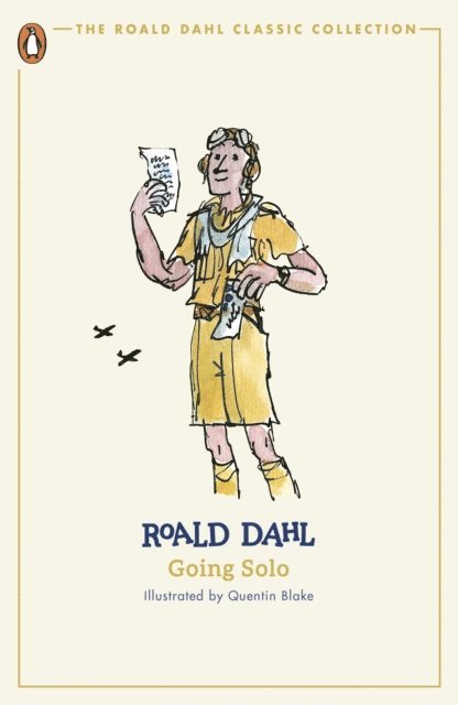 Roald Dahl - Going Solo, E-bok