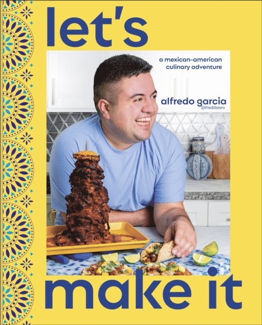 Alfredo Garcia - Let's Make It!, E-bok