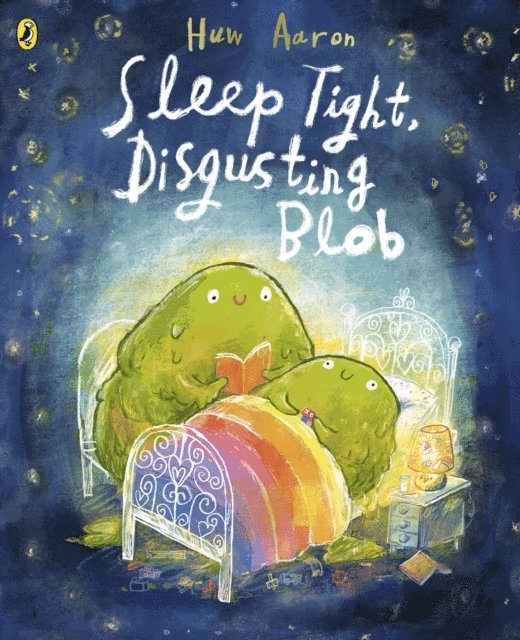 Huw Aaron - Sleep Tight, Disgusting Blob, E-bok