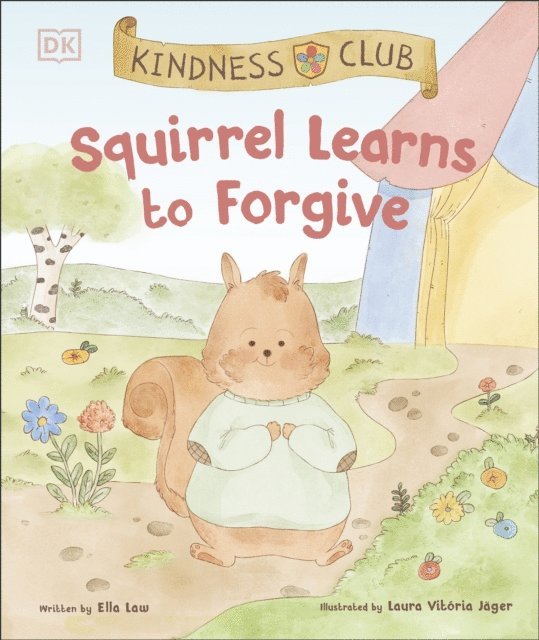 Ella Law - Kindness Club Squirrel Learns to Forgive, E-bok