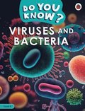 Do You Know? Level 4 - Viruses and Bacteria