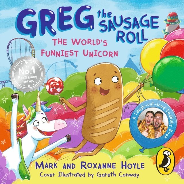 Roxanne Hoyle, Mark Hoyle - Greg the Sausage Roll: The World's Funniest Unicorn, Ljudbok