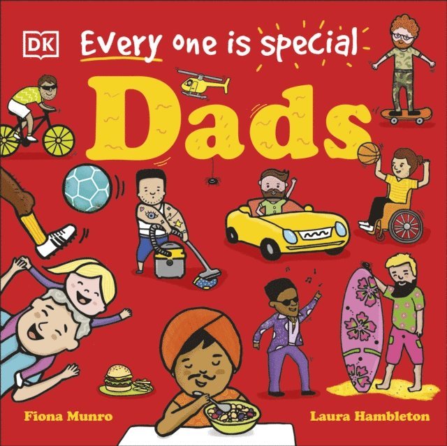 Fiona Munro - Every One is Special: Dads, E-bok