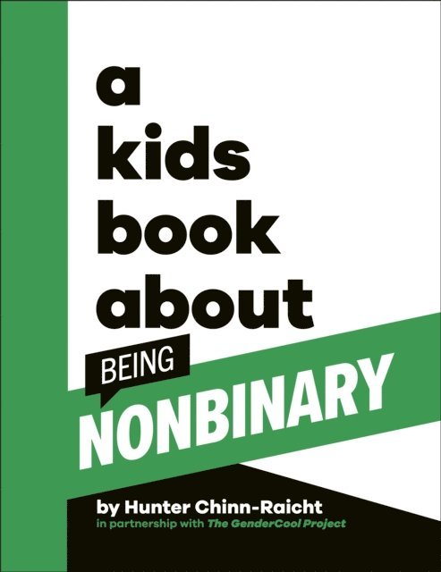Hunter Chinn-Raicht - Kids Book About Being Non-Binary, E-bok