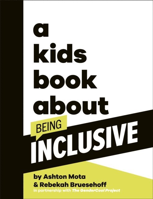 Ashton Mota, Rebekah Bruesehoff - Kids Book About Being Inclusive, E-bok