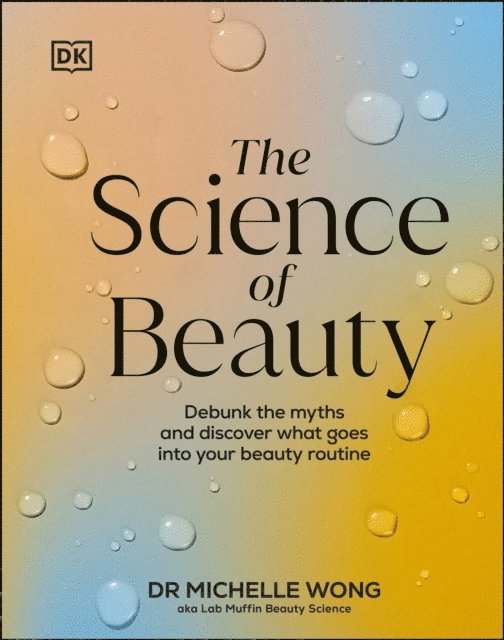 Michelle Wong - Science of Beauty, E-bok