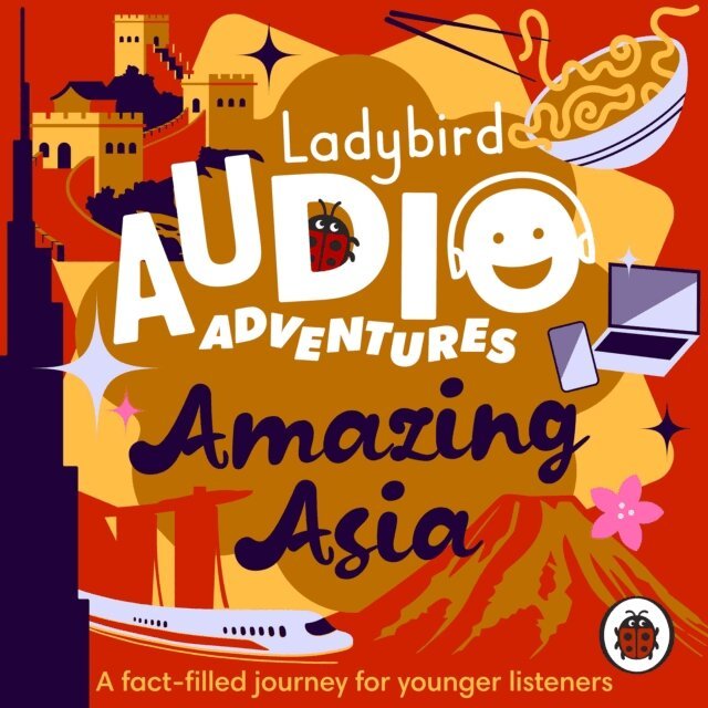 Katie Leung - Ladybird Audio Adventures: Amazing Asia, Ljudbok