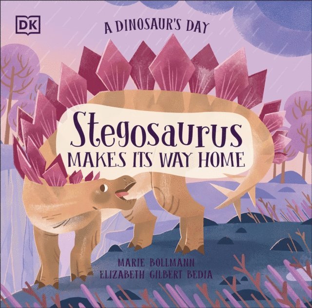 Elizabeth Gilbert Bedia - Dinosaur's Day: Stegosaurus Makes Its Way Home, E-bok. Tillgänglighet: Lägg i varukorg