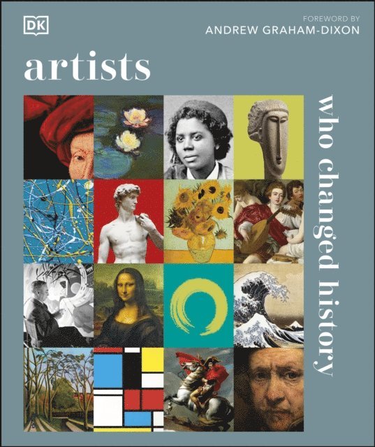 DK - Artists Who Changed History, E-bok