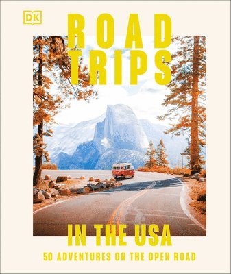 DK Travel, DK Travel - Road Trips in the USA, Inbunden