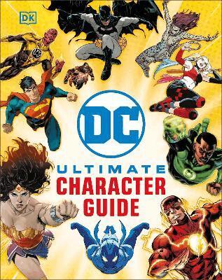 DK - DC Ultimate Character Guide New Edition, Inbunden