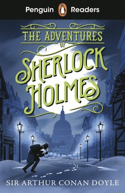 Arthur Conan Doyle - Penguin Readers Level 4: The Adventures of Sherlock Holmes (ELT Graded Reader), E-bok