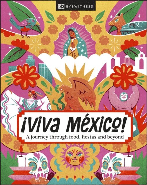 DK Travel - ¡Viva Mexico!, E-bok