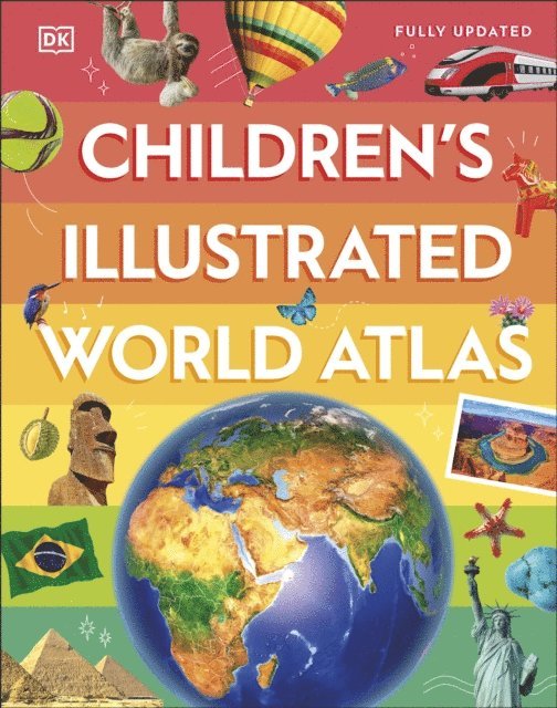 DK - Children's Illustrated World Atlas, E-bok