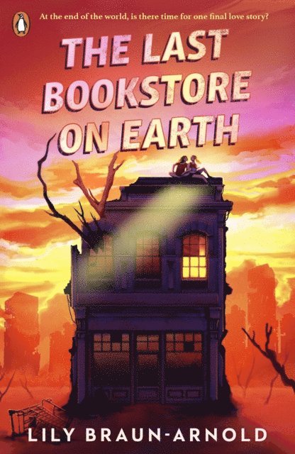 Lily Braun-Arnold - Last Bookstore on Earth, E-bok