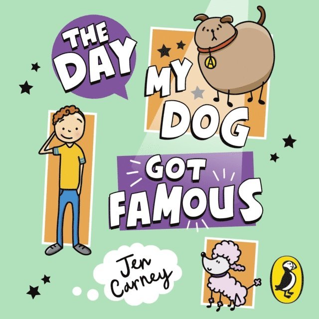 Jen Carney - Day My Dog Got Famous, Ljudbok