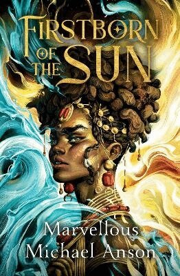 Marvellous Michael Anson - Firstborn of the Sun, Häftad