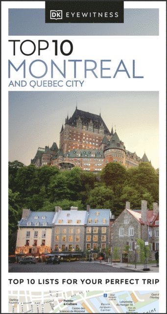 DK Travel - DK Top 10 Montreal and Quebec City, E-bok