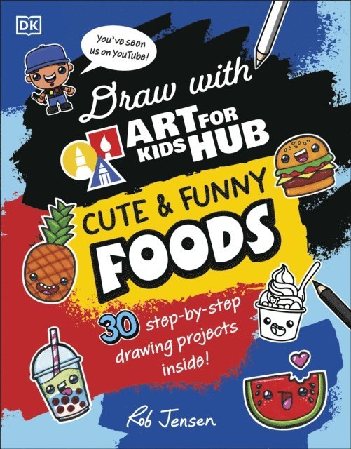 Rob Jensen, Art For Kids Hub - Draw with Art for Kids Hub Cute and Funny Foods, E-bok. Tillgänglighet: Lägg i varukorg