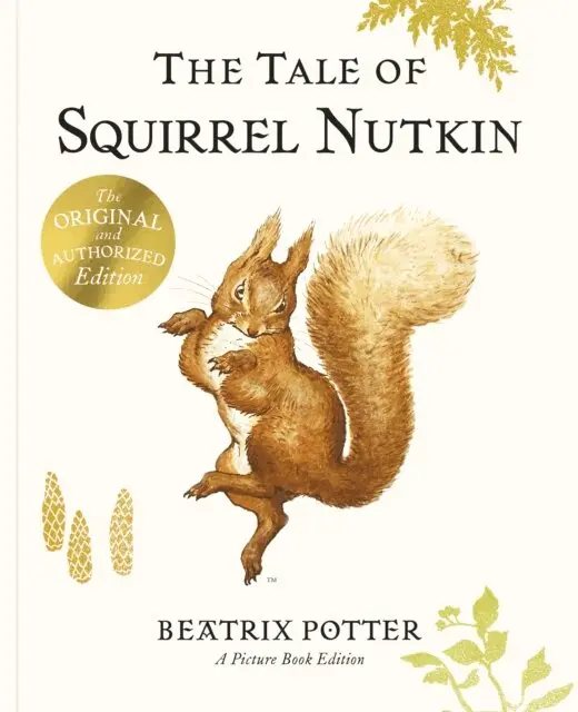 Tale of Squirrel Nutkin Picture Book