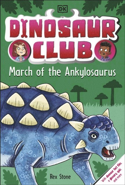 Rex Stone - Dinosaur Club: March of the Ankylosaurus, E-bok