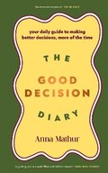Good Decision Diary