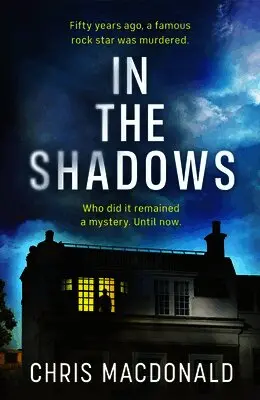 Chris MacDonald - In The Shadows, Inbunden. Tillgänglighet: Lägg i varukorg