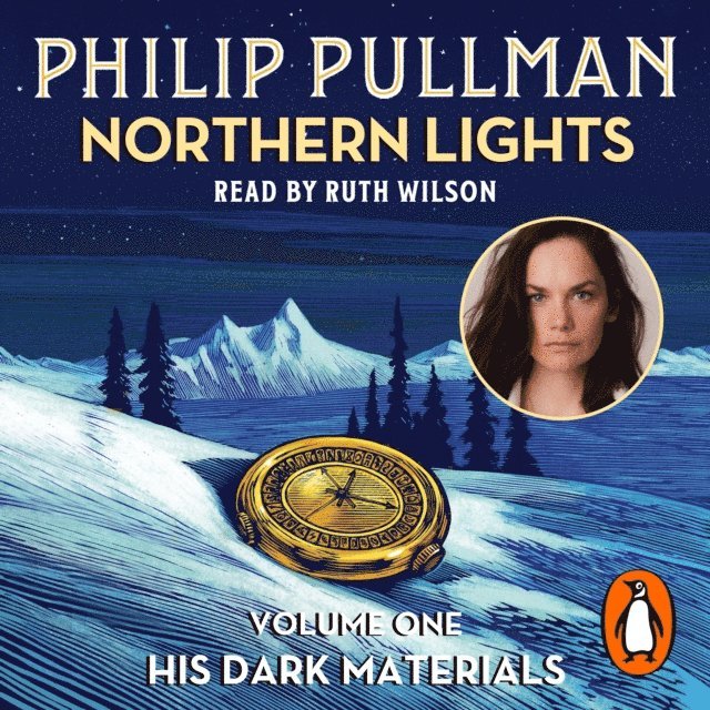 Philip Pullman - Northern Lights: His Dark Materials 1, Ljudbok