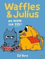 Ed Vere - Waffles and Julius: No Room For You!, Häftad. Tillgänglighet: Kommande