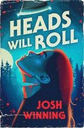Heads Will Roll