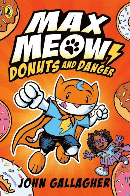 John Gallagher - Max Meow Book 2: Donuts and Danger, E-bok