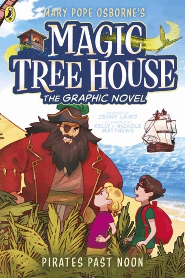 Mary Pope Osborne, Jenny Laird - Magic Tree House: Pirates Past Noon, E-bok