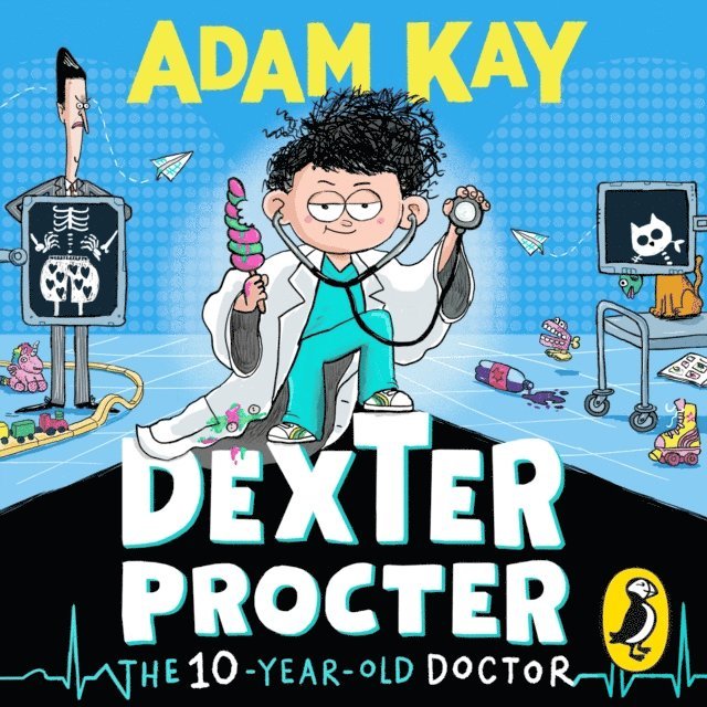 Adam Kay - Dexter Procter the 10-Year-Old Doctor, Ljudbok