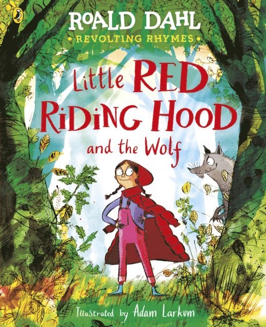 Roald Dahl - Revolting Rhymes: Little Red Riding Hood and the Wolf, E-bok