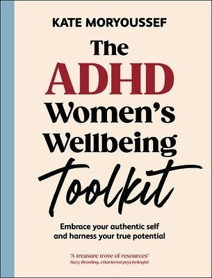 Kate Moryoussef - ADHD Women's Wellbeing Toolkit, Häftad